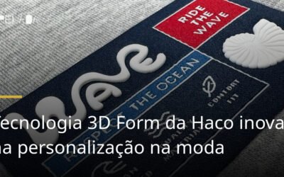 Tecnologia 3D Form da Haco inova na personalização na moda
