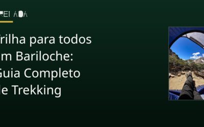 Trilha para todos em Bariloche: Guia Completo de Trekking