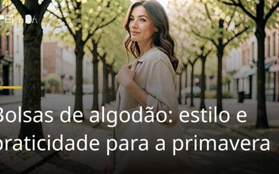 Bolsas de algodão: estilo e praticidade para a primavera
