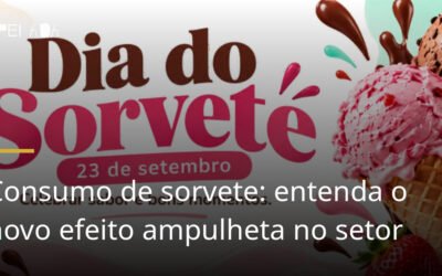 Consumo de sorvete: entenda o novo efeito ampulheta no setor