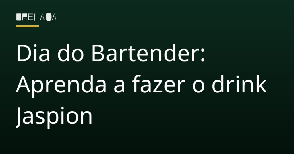 Dia do Bartender: Aprenda a fazer o drink Jaspion