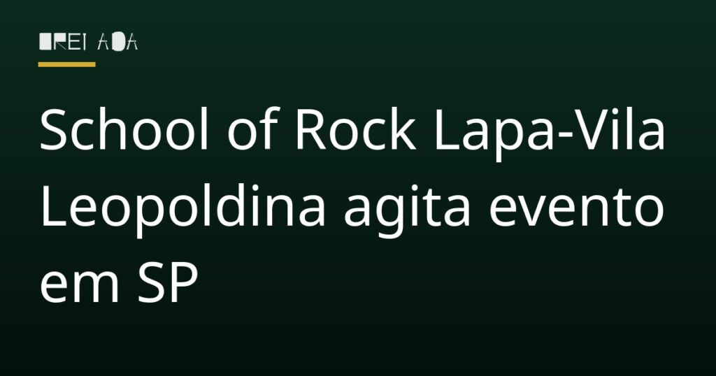 School of Rock Lapa-Vila Leopoldina